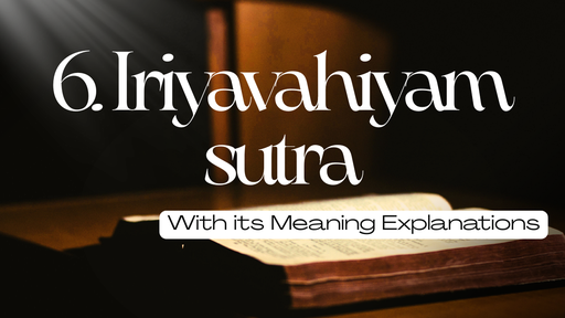 Iriyavahiyam Sutra with its Meanings Explanations